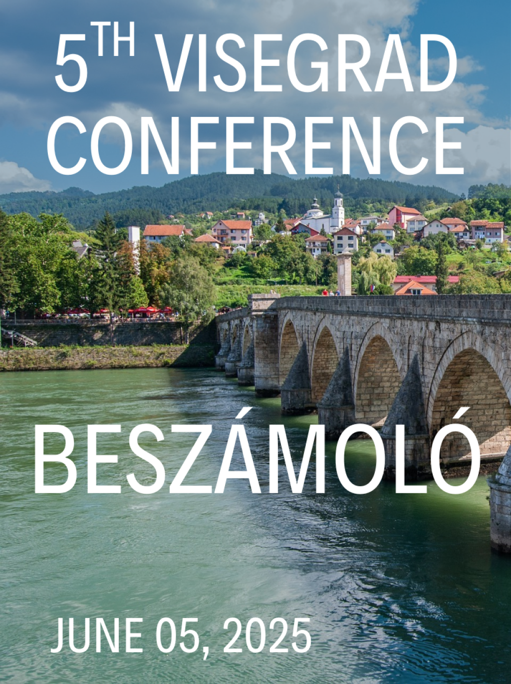 5. Visegrádi Konferencia - beszámoló álló