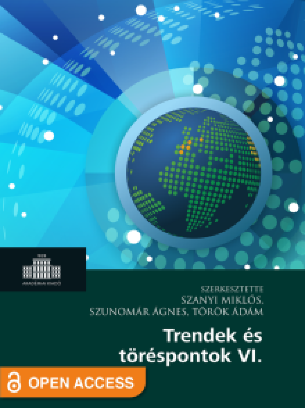 trendek és töréspontok VI